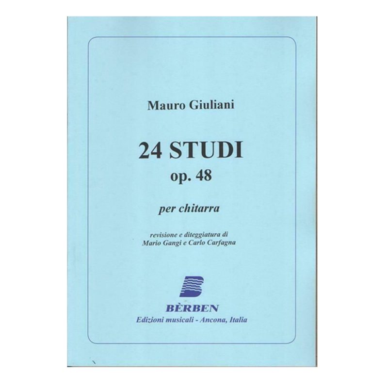 GIULIANI – 24 STUDI OP 48 PER CHITARRA (REVISIONE E E DITEGGIATURA DI GANFI E CARFAGNA)