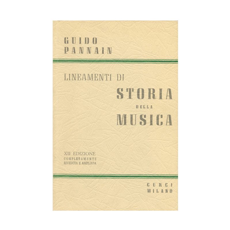 GUIDO PANNAIN – LINEAMENTI DI STORIA DELLA MUSICA