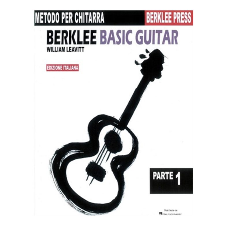 LEAVITT – BERKLEE BASIC GUITAR PARTE 1 ED ITALIANA